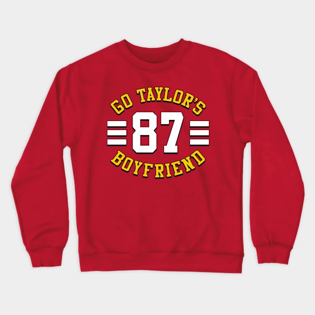 Go Taylor's Boyfriend Crewneck Sweatshirt by Tee Cult